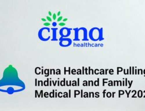 Cigna Healthcare Pulling Individual & Family Medical Plans for PY2027