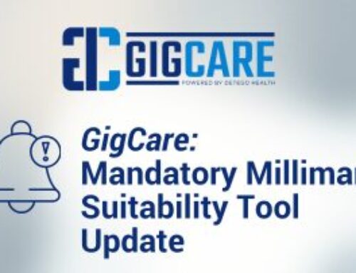 GigCare: Mandatory Milliman Suitability Tool Update