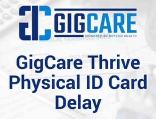 GigCare Thrive Physical ID Card Delay