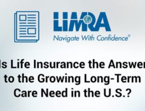 Is Life Insurance the Answer to the Growing Long-Term Care Need in the U.S.?