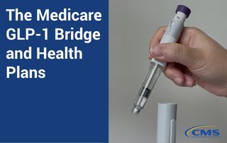 The Medicare GLP-1 Bridge and Health Plans