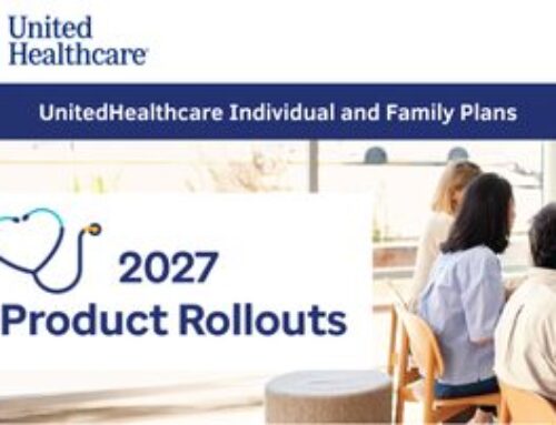 UnitedHealthcare (UHC) 2027 Individual and Family Plans (IFP) Product Rollouts